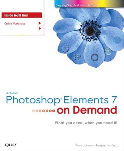 9780789739315: Adobe Photoshop Elements 7 on Demand