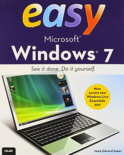 Easy Microsoft Windows 7 (9780789739940) by Soper, Mark Edward