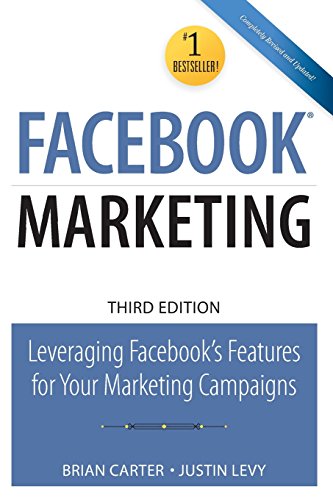 Stock image for Facebook Marketing: Leveraging Facebook's Features for Your Marketing Campaigns for sale by Better World Books