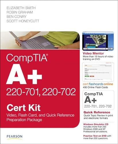 CompTIA A+ Cert Kit 220-701, 220-702: Video, Flash Card, and Quick Reference Preparation (9780789742438) by Smith, Elizabeth; Graham, Robin; Conry, Ben; Honeycutt, Scott
