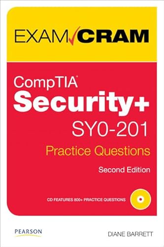 9780789742582: CompTIA Security+ SY0-201 Practice Questions Exam Cram