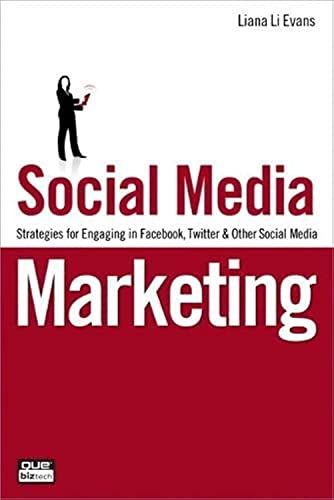 Stock image for Social Media Marketing: Strategies for Engaging in Facebook, Twitter & Other Social Media for sale by PlumCircle