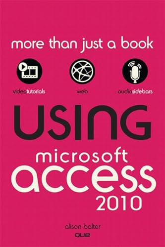 9780789742896: Using Microsoft Access 2010