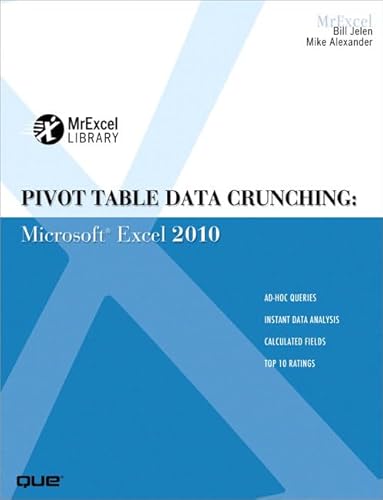 Beispielbild fr Pivot Table Data Crunching : Microsoft Excel 2010 zum Verkauf von Better World Books