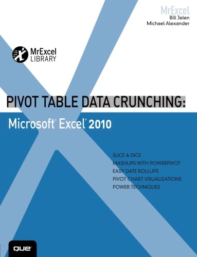 Stock image for Pivot Table Data Crunching : Microsoft Excel 2010 for sale by Better World Books