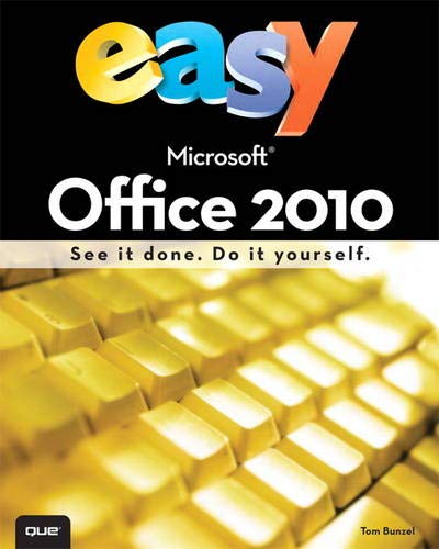 Beispielbild fr Easy Microsoft Office 2010 (UK Edition) zum Verkauf von WorldofBooks