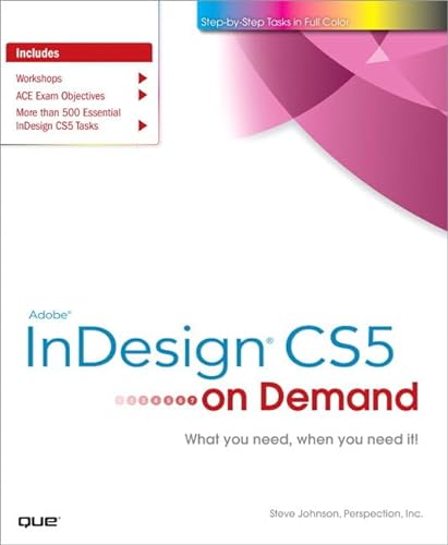 Adobe InDesign CS5 on Demand (9780789744463) by Johnson, Steve