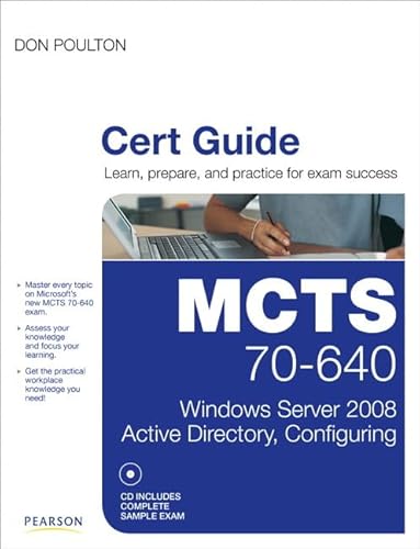 Stock image for MCTS 70-640 Cert Guide: Windows Server 2008 Active Directory, Configuring (Certification Guide) for sale by Irish Booksellers