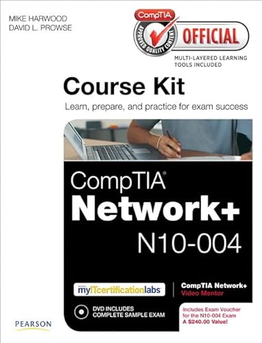 CompTIA Official Academic Course Kit: CompTIA Network+ N10-004, with Voucher (9780789747853) by Harwood, Mike; Prowse, David L.
