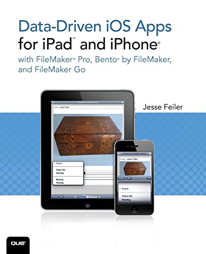 Stock image for Datadriven iOS Apps for iPad and iPhone with FileMaker Pro, Bento by FileMaker, and FileMaker Go for sale by MusicMagpie