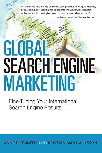 Imagen de archivo de Global Search Engine Marketing : Fine-Tuning Your International Search Engine Results a la venta por Better World Books