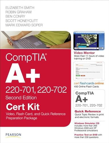 CompTIA A+ 220-701, 220-702 Cert Kit: Video, Flash Card and Quick Reference Preparation Package (9780789748041) by Smith, Elizabeth; Graham, Robin; Conry, Ben; Honeycutt, Scott; Soper, Mark Edward