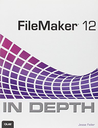 Stock image for Filemaker 12 in Depth for sale by Zoom Books Company