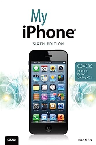 Immagine dell'editore per My iPhone (Covers iPhone 4, 4S and 5 running iOS 6) (6th Edition) venduto da Kennys Bookstore