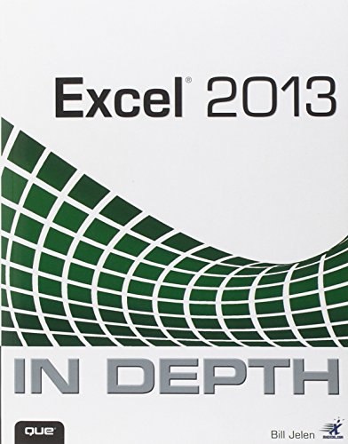 Excel 2013 In Depth (9780789748577) by Jelen, Bill