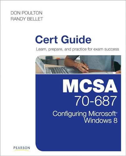 9780789748799: MCSA 70-687 Cert Guide: Configuring Microsoft Windows 8.1