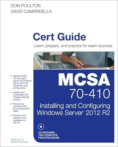 Imagen de archivo de MCSA 70-410 Cert Guide R2 : Installing and Configuring Windows Server 2012 a la venta por Better World Books