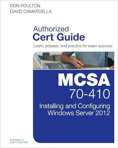 Immagine dell'editore per McSa 70-410 Cert Guide R2: Installing and Configuring Windows Server 2012 [With CDROM] venduto da ThriftBooks-Dallas