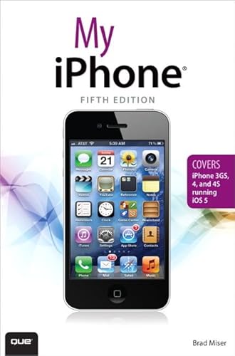 Imagen de archivo de My iPhone (covers iOS 5 running on iPhone 3GS, 4 or 4S) (5th Edition) a la venta por Once Upon A Time Books