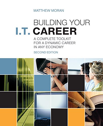 9780789749437: Building Your I.T. Career: A Complete Toolkit for a Dynamic Career in Any Economy