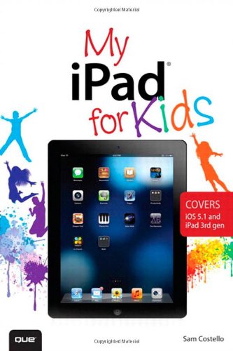 9780789749512: My iPad for Kids