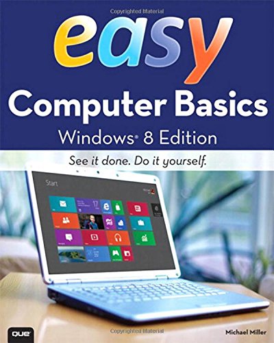 Stock image for Easy Computer Basics, Windows 8 Edition for sale by Better World Books: West