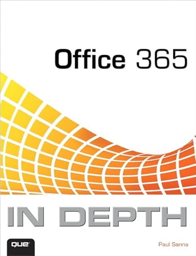 Office 365 in Depth (9780789750150) by Sanna, Paul
