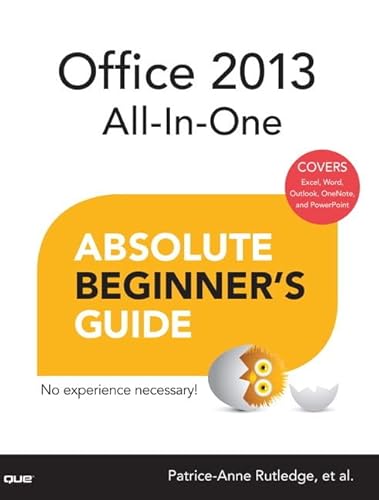 Imagen de archivo de Office 2013 All-In-One Absolute Beginner's Guide (Absolute Beginner's Guides (Que)) a la venta por WorldofBooks