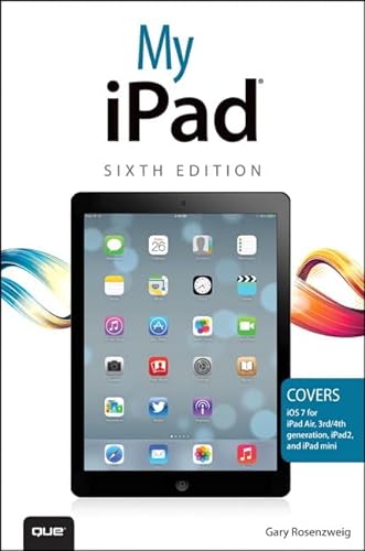 9780789751027: My iPad: Covers Ios 7 for Ipad Air, 3rd/4th Generation, Ipad 2 and Ipad Mini (My...series)
