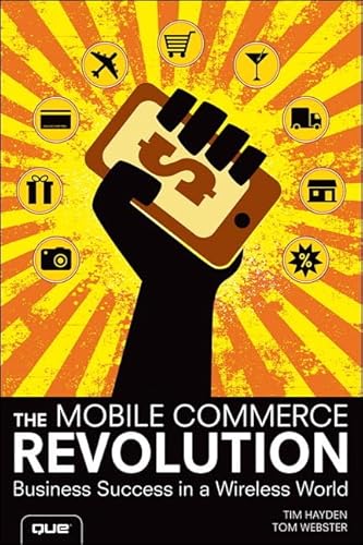 Stock image for The Mobile Commerce Revolution for sale by Better World Books