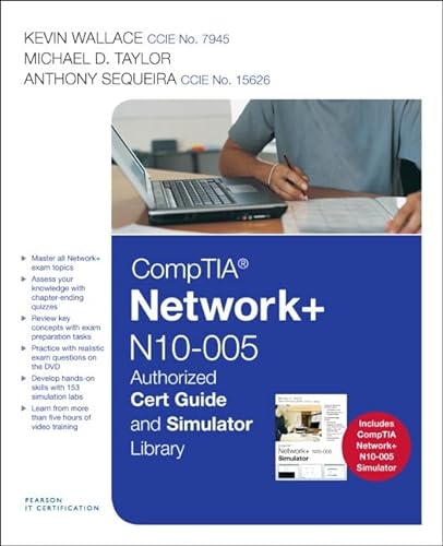 CompTIA Network+ N10-005 Authorized Cert Guide / Simulator Library (Pearson IT Certification) (9780789751775) by Wallace, Kevin; Taylor, Michael D.; Sequeira, Anthony