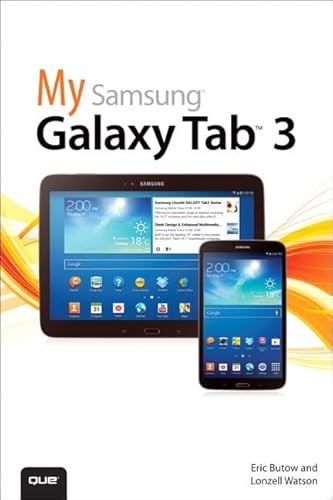 My Samsung Galaxy Tab 3 (9780789751935) by Butow, Eric; Watson, Lonzell