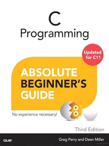 9780789751980: C Programming Absolute Beginner's Guide