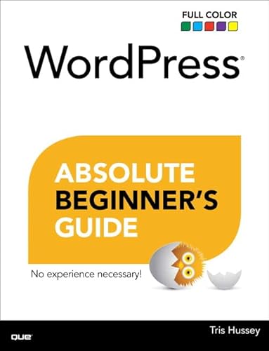 Beispielbild fr WordPress Absolute Beginner's Guide zum Verkauf von Better World Books