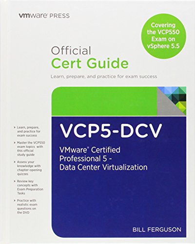 Stock image for VCP5-DCV Official Cert Guide: VMware Certified Professional 5 - Data Center Virtualization: Covering the VCP550 Exam on vSphere 5.5 (Vmware Press Certification) for sale by SecondSale