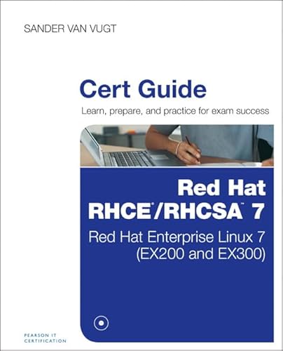 Stock image for Red Hat RHCSA/RHCE 7 Cert Guide : Red Hat Enterprise Linux 7 (EX200 and EX300) for sale by Better World Books