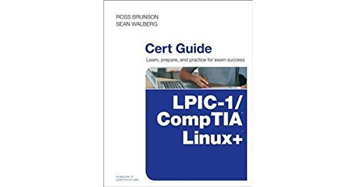 9780789754554: CompTIA Linux+ / LPIC-1 Cert Guide: (Exams LX0-103 & LX0-104/101-400 & 102-400) (Certification Guide)