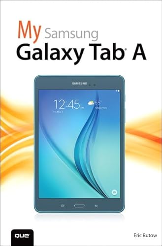 Stock image for My Samsung Galaxy Tab A for sale by Jenson Books Inc