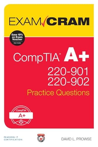 Stock image for CompTIA A+ 220-901 and 220-902 Practice Questions Exam Cram for sale by Jenson Books Inc