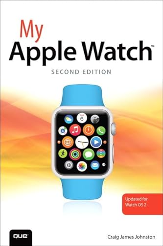 Imagen de archivo de My Apple Watch (updated for Watch OS 2.0) (2nd Edition) a la venta por Wonder Book