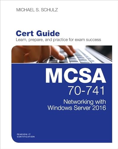 Imagen de archivo de MCSA 70-741 Cert Guide: Networking with Windows Server 2016 (Certification Guide) a la venta por BombBooks