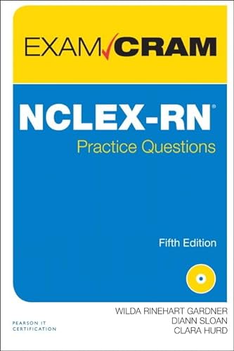 Imagen de archivo de NCLEX-RN Practice Questions Exam Cram (5th Edition) a la venta por HPB-Red