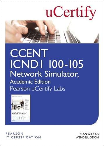 Beispielbild fr CCENT ICND1 100-105 Network Simulator, Pearson uCertify Academic Edition Student Access Card zum Verkauf von Bulrushed Books