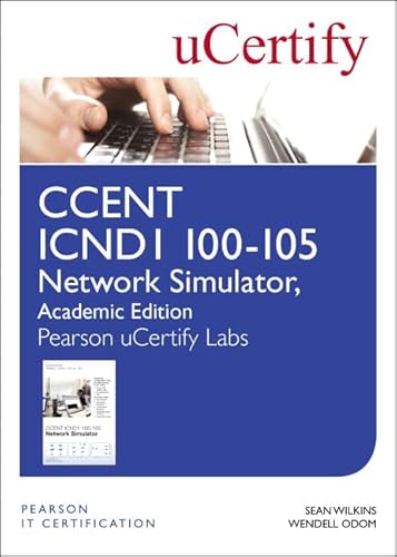 Imagen de archivo de CCENT ICND1 100-105 Network Simulator, Pearson uCertify Academic Edition Student Access Card a la venta por Bulrushed Books