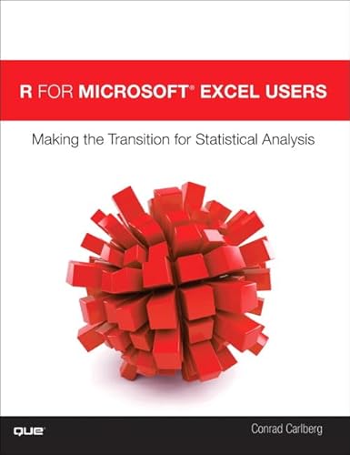 Stock image for R for Microsoft? Excel Users: Making the Transition for Statistical Analysis for sale by SecondSale
