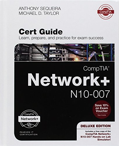 Beispielbild fr Comptia Network+ N10-007 Cert Guide, Deluxe Edition [With Access Code] zum Verkauf von ThriftBooks-Dallas