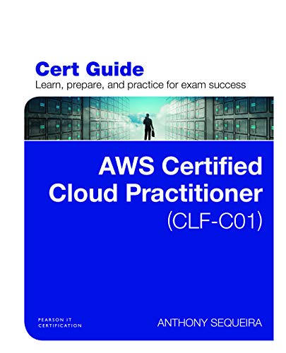 Imagen de archivo de AWS Certified Cloud Practitioner (CLF-C01) Cert Guide a la venta por Better World Books