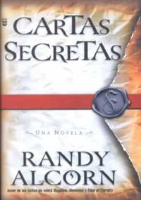Cartas Secretas (Spanish Edition) (9780789900456) by Alcorn, Randy C.