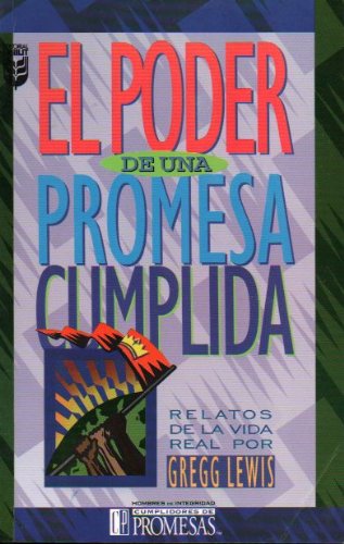 Poder de Una Promesa Cumpli (Spanish Edition) (9780789901477) by Lewis, Gregg