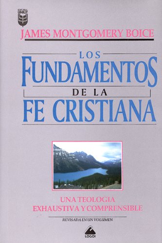 9780789902399: Fundamentos de la fe cristiana/ Foundations Of The Christian Faith